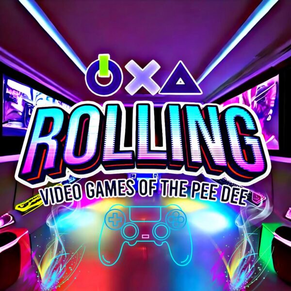 Rolling Video Games Of The Pee Dee